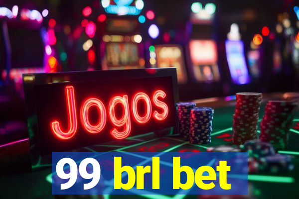 99 brl bet